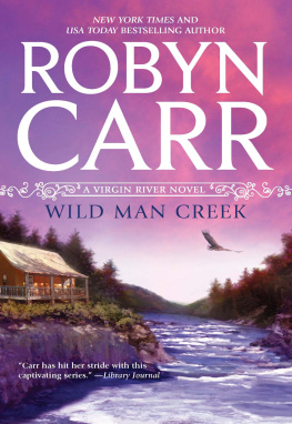 Robyn Carr Wild Man Creek