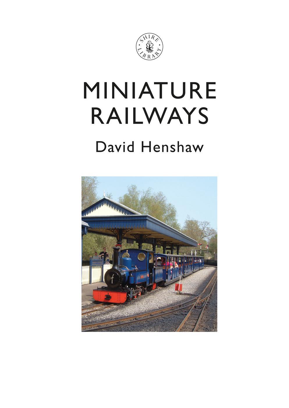 INTRODUCTION T HE RAILWAY LITERATURE usually suggests that miniature railways - photo 2