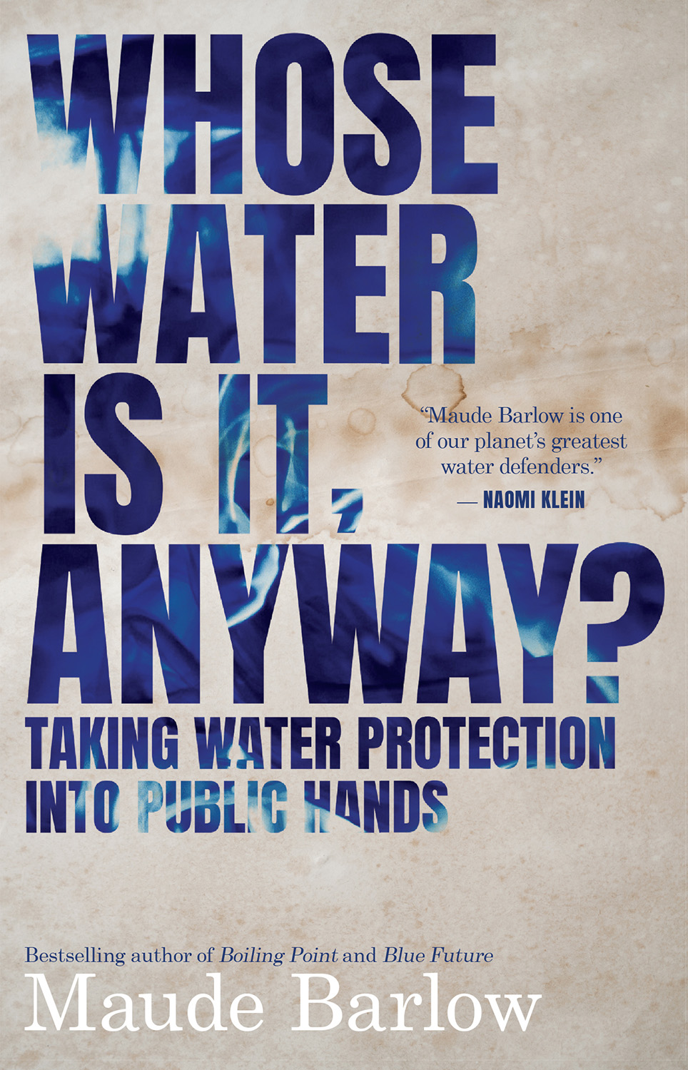 Whose Water Is It Anyway Taking Water Protection Into Public Hands MAUDE - photo 1