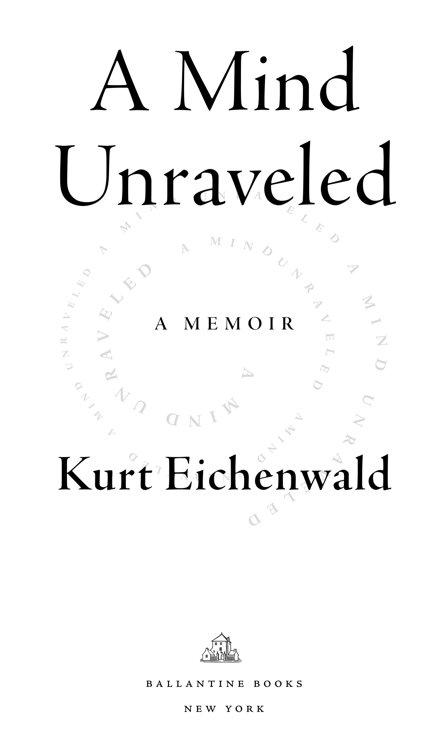 Copyright 2018 by Kurt Eichenwald All rights reserved Published in the United - photo 2