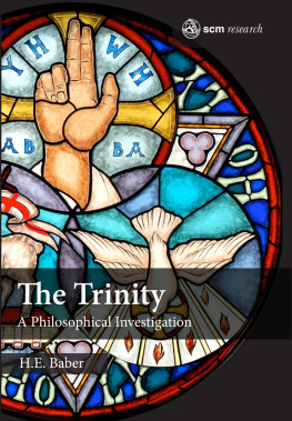 H.E. Baber - The Trinity: A Philosophical Investigation (SCM Research)