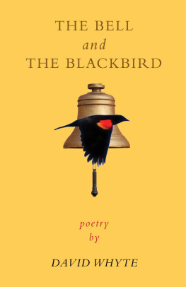 David Whyte - The Bell and The Blackbird