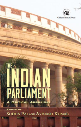 Sudha Pai - The Indian Parliament: A Critical Appraisal