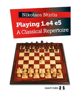 Nikolaos Ntirlis - Playing 1.e4 e5: A Classical Repertoire