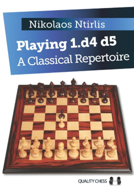 Nikolaos Ntirlis Playing 1.d4 d5: A Classical Repertoire