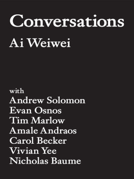 Ai Weiwei Conversations