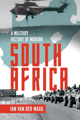 Ian van der Waag - A Military History of Modern South Africa