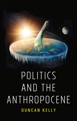 Duncan Kelly Politics and the Anthropocene