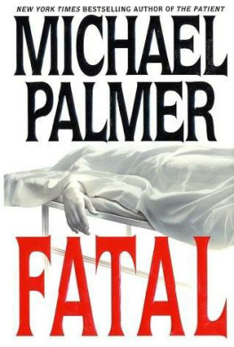 Michael Palmer Fatal