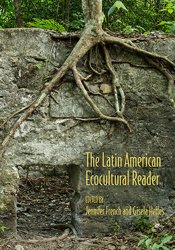 The Latin American Ecocultural Reader The Latin American Ecocultura - photo 1