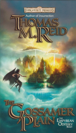 Thomas M. Reid - The Gossamer Plain (Forgotten Realms: The Empyrean Odyssey, Book 1)