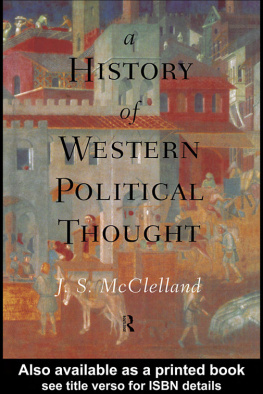 J. S. McClelland A History of Western Political Thought