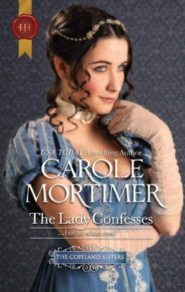 Carole Mortimer - The Lady Confesses (Harlequin Historical)