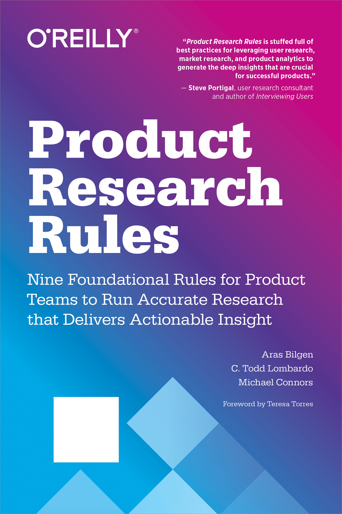 Product Research Rules by Aras Bilgen C Todd Lombardo and Michael Connors - photo 1