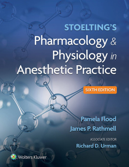 Pamela Flood - Stoeltings Pharmacology & Physiology in Anesthetic Practice