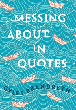 Gyles Brandreth (editor) - Messing About in Quotes: A Little Oxford Dictionary of Humorous Quotations