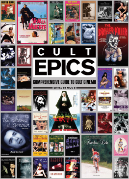 Nico B. (editor) - Cult epics : comprehensive guide to cult cinema