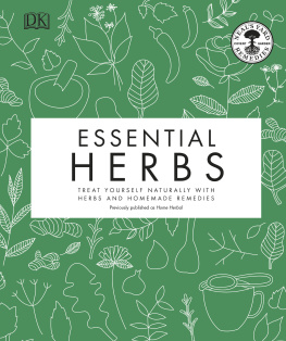 Julia Behrens - Essential herbs : treat yourself naturally with herbs and homemade remedies