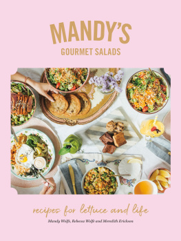 Mandy Wolfe - Recipes for Lettuce and Life