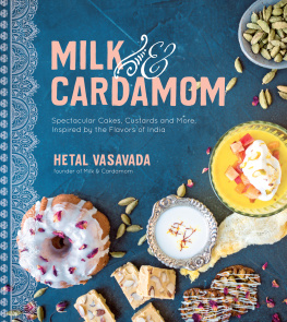 Hetal Vasavada - Milk & Cardamom