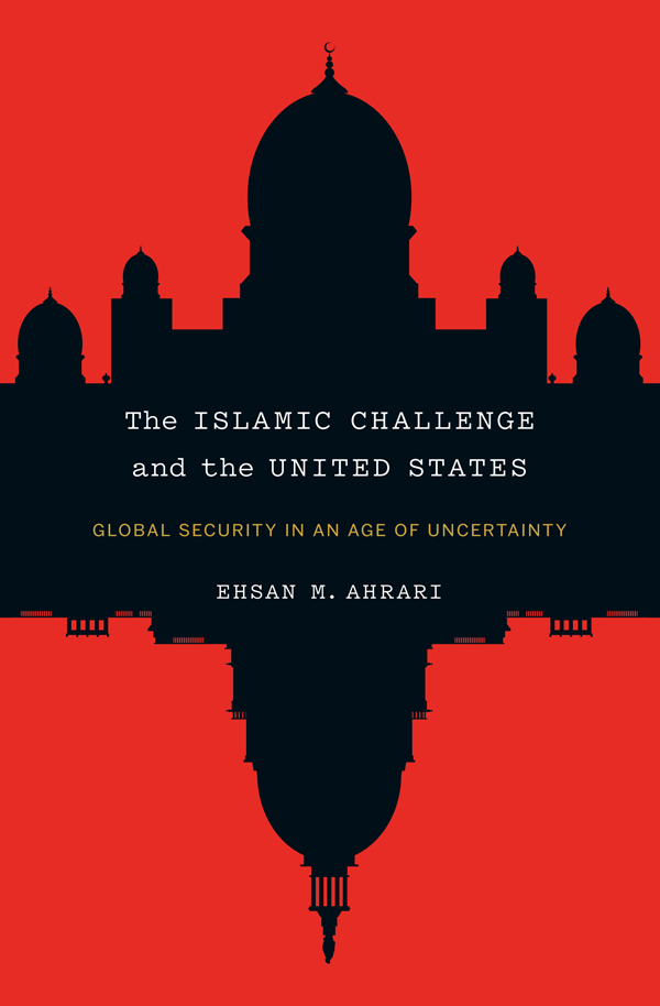 The Islamic Challenge and the United States The Islamic Challenge and the - photo 1