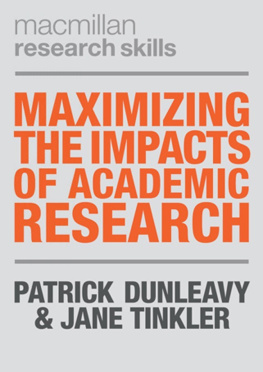 Patrick Dunleavy Maximizing the Impacts of Academic Research