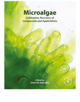 Charis M. Galanakis - Microalgae: Cultivation, Recovery of Compounds and Applications