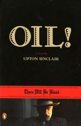 Upton Sinclar Oil!