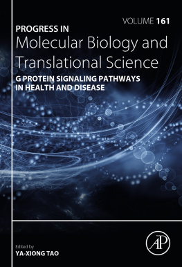 Ya-Xiong Tao G Protein Signaling Pathways in Health and Disease