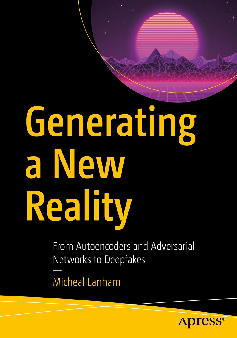 Book cover of Generating a New Reality Micheal Lanham Generating a New - photo 1