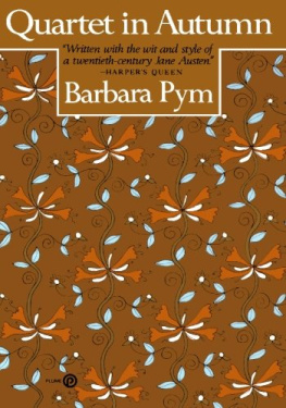 Barbara Pym Quartet in Autumn (Plume)