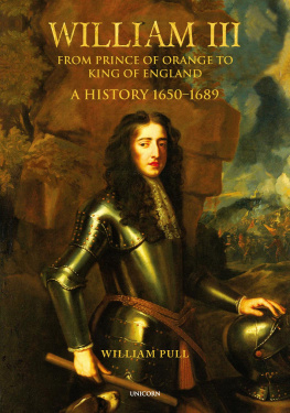 William Pull William III: From Prince of Orange to King of England