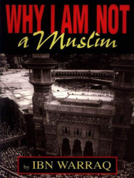 Warraq - Why I Am Not a Muslim