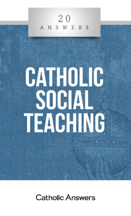 Mark Brumley - 20 Answers - Catholic Social Teaching (20 Answers Series from Catholic Answers Book 38)