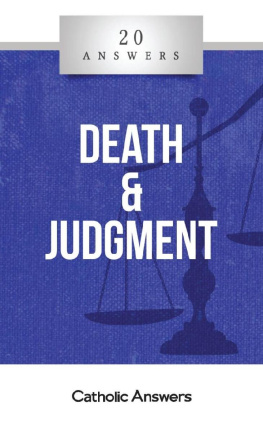 Trent Horn - 20 Answers- Death & Judgment