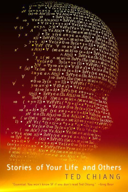 Ted Chiang Stories of Your Life and Others