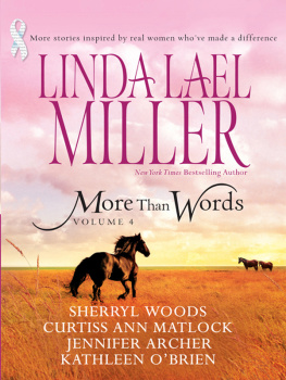 Linda Lael Miller - More Than Words: Volume 4