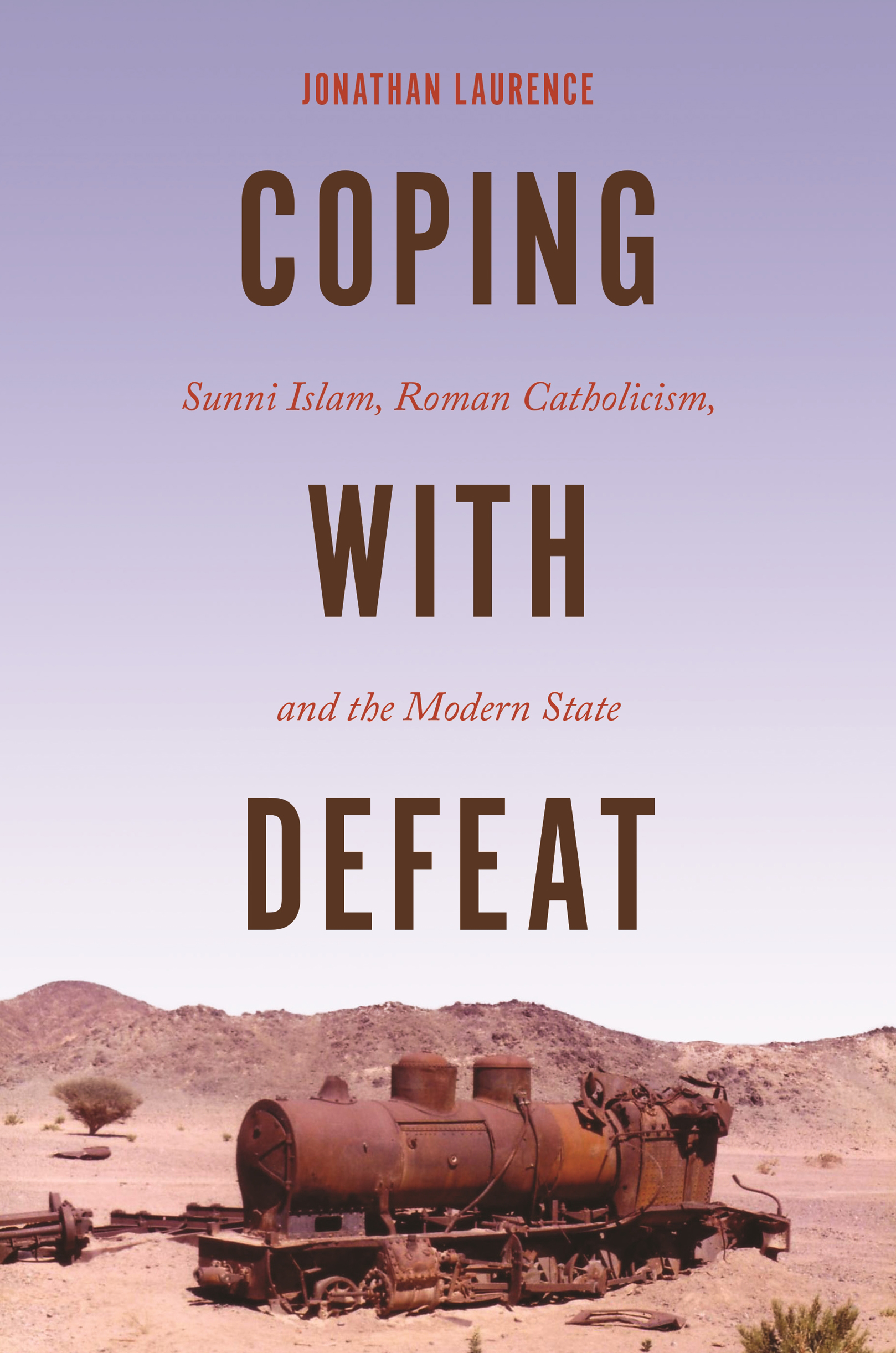 COPING WITH DEFEAT Coping with Defeat SUNNI ISLAM ROMAN CATHOLICISM AND THE - photo 1