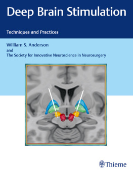 William S. Anderson Deep Brain Stimulation: Techniques and Practices