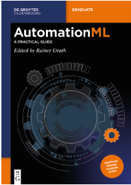 AutomationML A Practical Guide Edited by Rainer Drath 2021 ISBN - photo 2