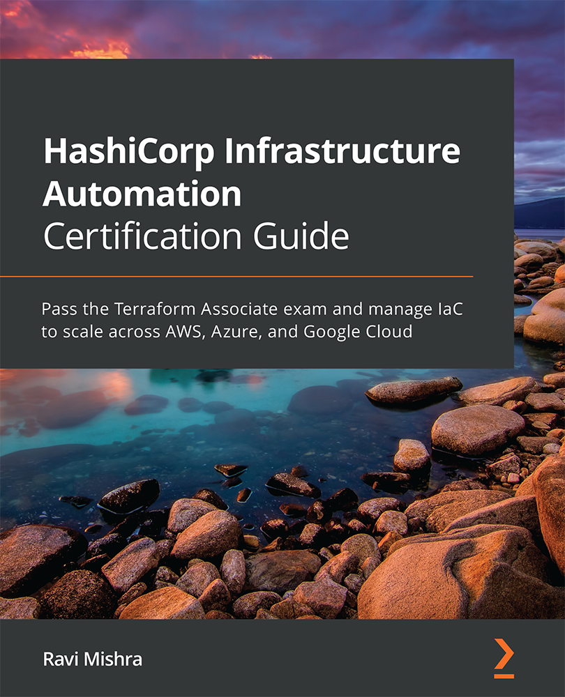 HashiCorp Infrastructure Automation Certification Guide Pass the Terraform - photo 1