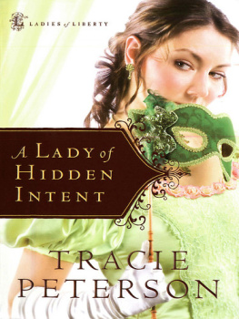 Tracie Peterson Lady of Hidden Intent, A