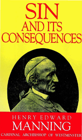 Cardinal Henry Edward Manning Sin and Its Consequences