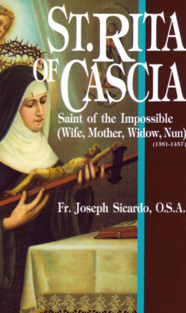 Joseph A. Sicardo - St. Rita of Cascia: Saint of the Impossible