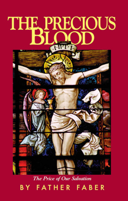 Rev. Fr. Frederick Faber - The Precious Blood