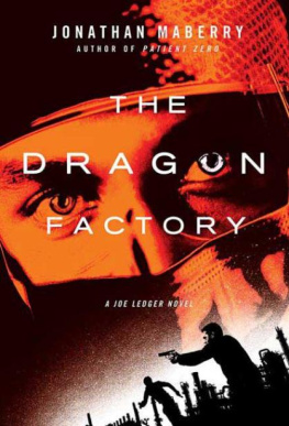 Jonathan Maberry The Dragon Factory