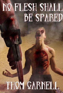 Thom Carnell - No Flesh Shall be Spared