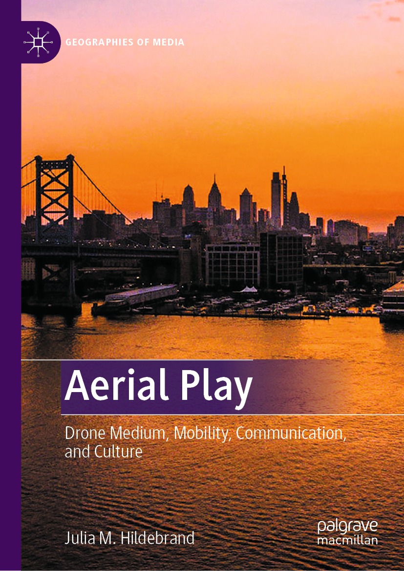 Book cover of Aerial Play Geographies of Media Series Editors Torsten - photo 1