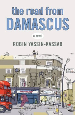 Robin Yassin-Kassab The Road from Damascus