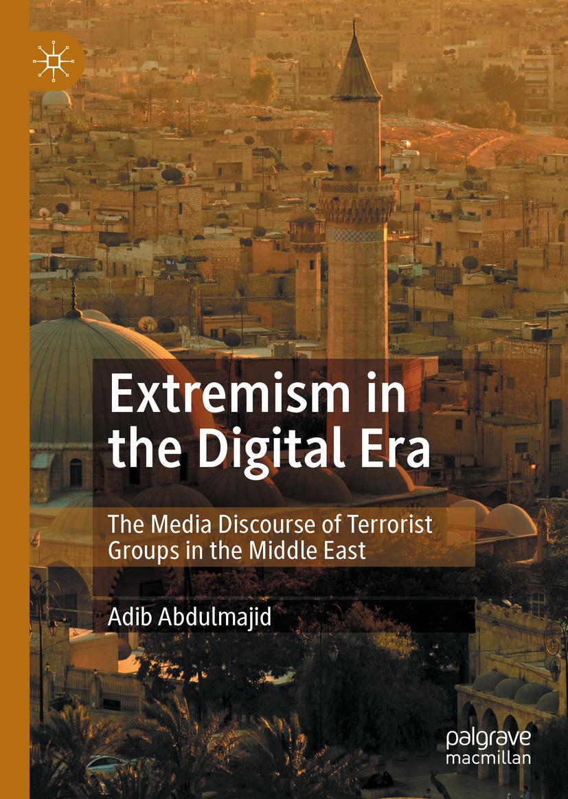 Book cover of Extremism in the Digital Era Adib Abdulmajid Extremism in - photo 1